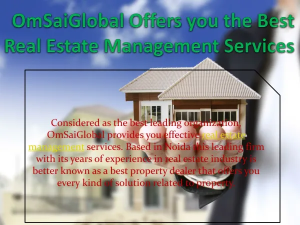 OmSaiGlobal Offers you the Best Real Estate Management Servi