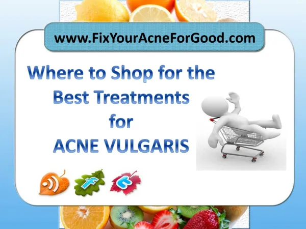 Best Treatments for Acne Vulgaris