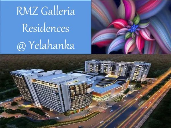 RMZ Project Yelahanka 09999620966