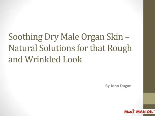 Soothing Dry Male Organ Skin