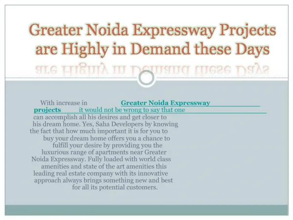 Greater Noida Expressway Projects are Highly in Demand these