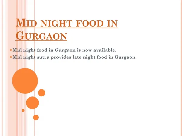 Mid night food in Gurgaon