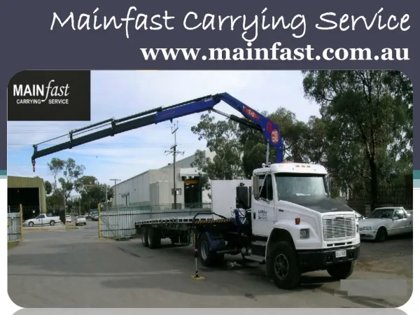 Mainfast Carrying Service