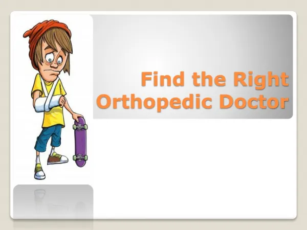 Find the Right Orthopedic Doctor