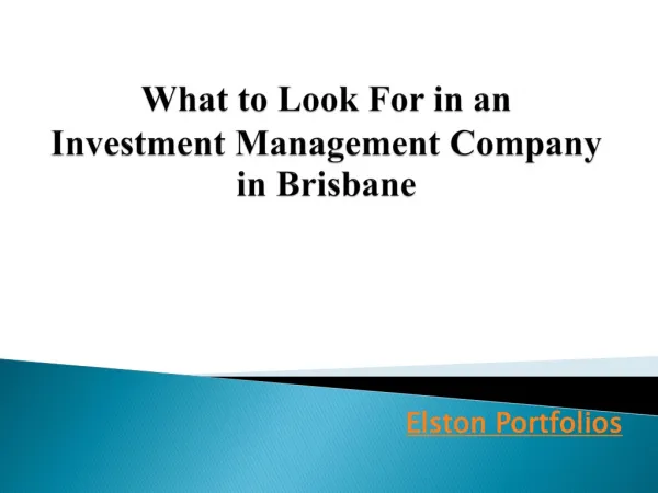What to Look For in an Investment Management Company in Bris