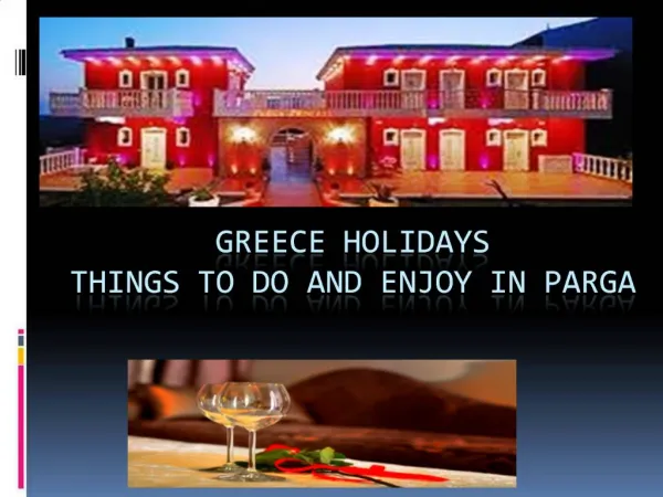 Greece Holidays: Things To Do And Enjoy In Parga