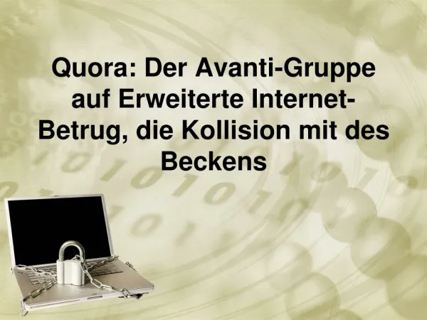Quora: Der Avanti-Gruppe auf Erweiterte Internet-Betrug, die