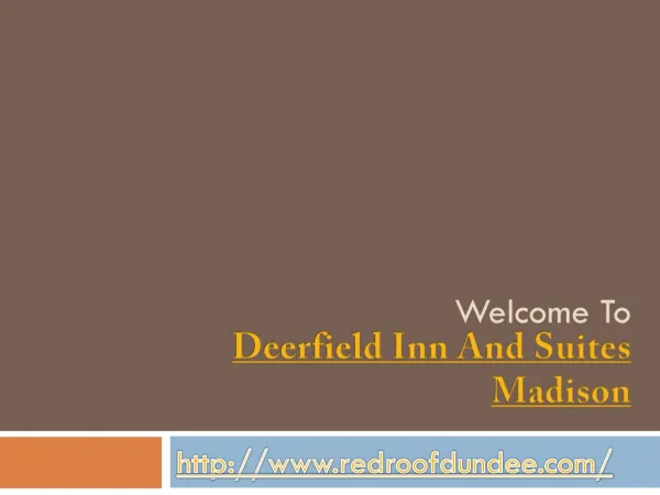 welcome to deerfield inn and suites madison