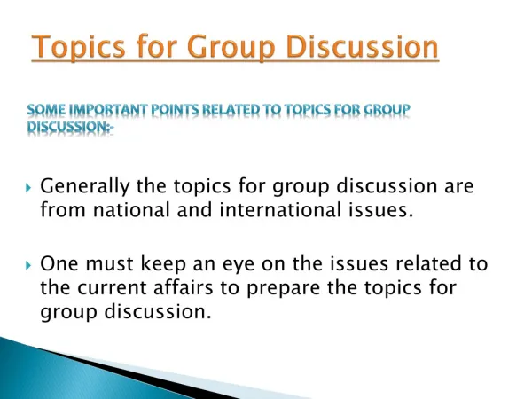 Information about Topics for Group Discussion