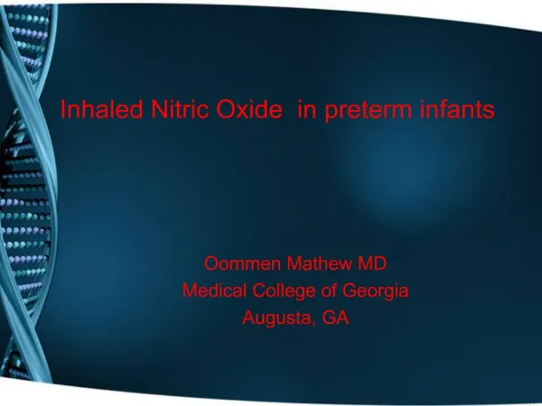 Inhaled Nitric Oxide in preterm infants