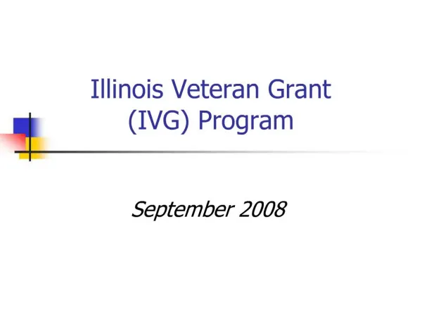 Illinois Veteran Grant IVG Program