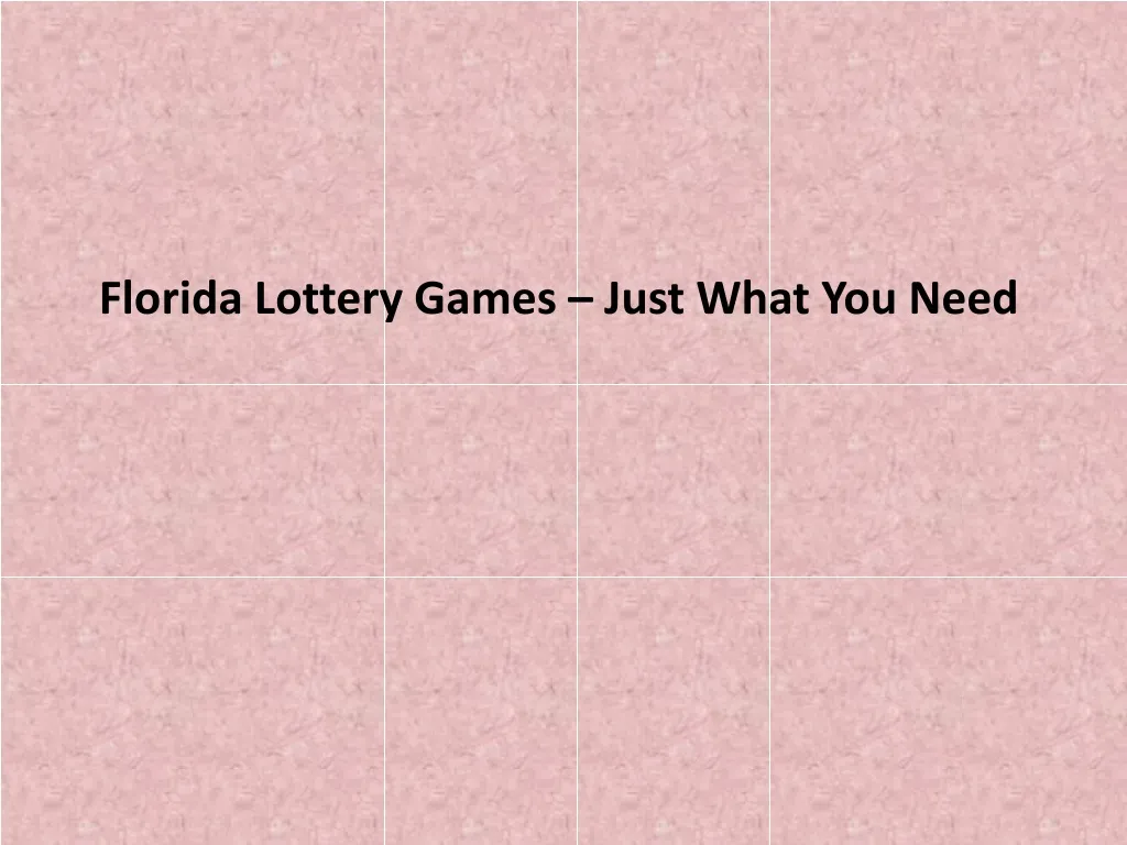 florida lottery games just what you need