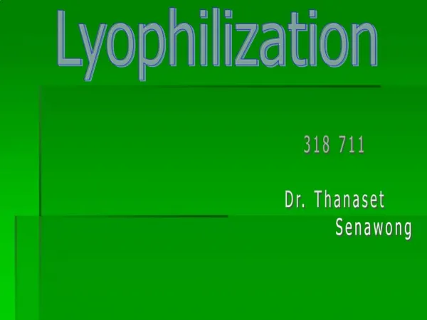 Lyophilization