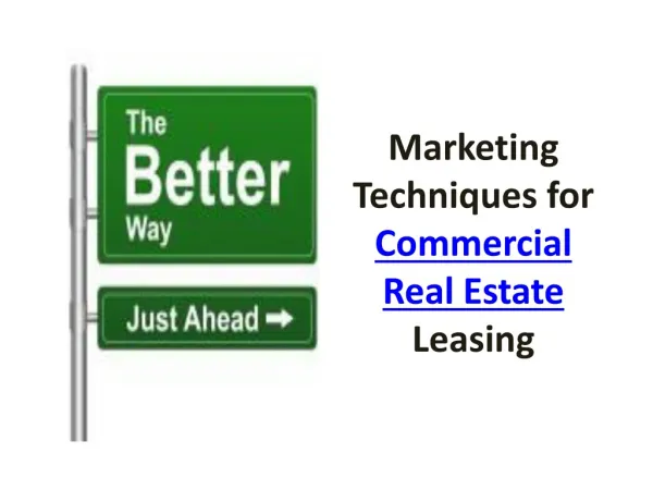 Marketing Techniques for Commercial Real Estate Leasing