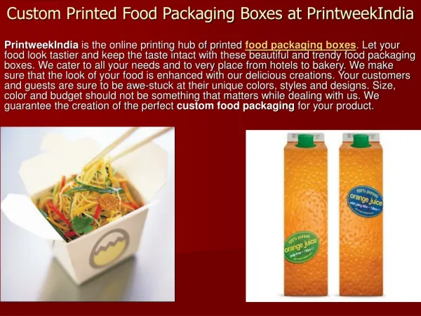Custom Printed Food Packaging Boxes at PrintweekIndia