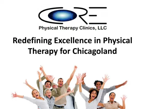 Redefining Excellence in Physical Therapy for Chicagoland