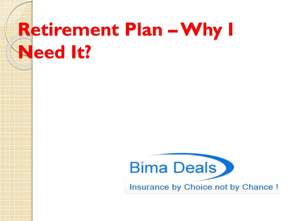retirement plan why i need it