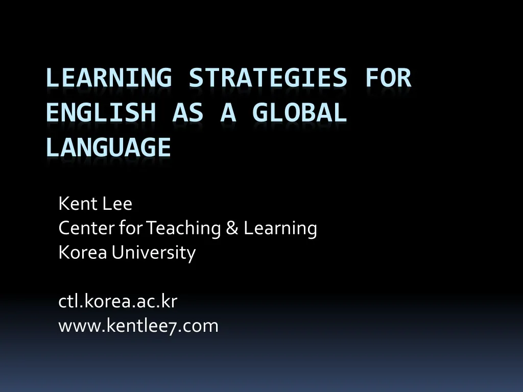kent lee center for teaching learning korea university ctl korea ac kr www kentlee7 com