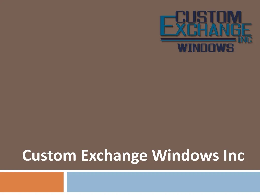 custom exchange windows inc