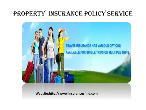 Property Insurance Policy Service
