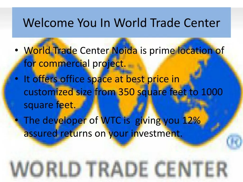 welcome you in world trade center