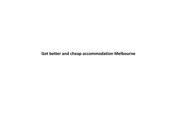 Get better and cheap accommodation Melbourne