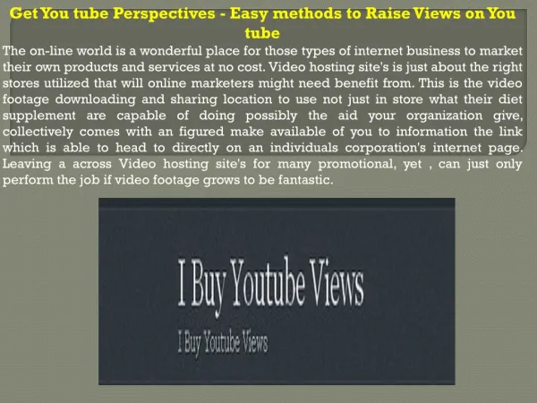 Get You tube Perspectives - Easy methods to Raise Views on Y