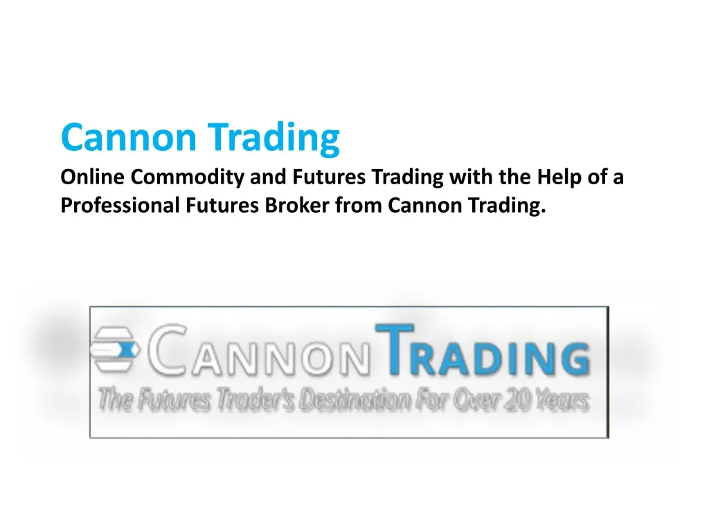 cannon trading online commodity and futures
