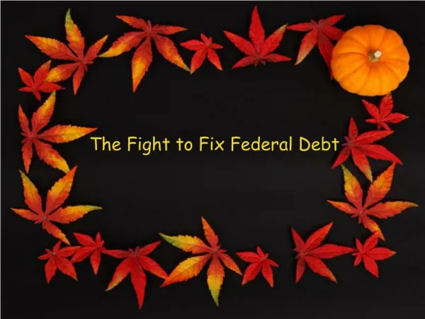 The Fight to Fix Federal Debt