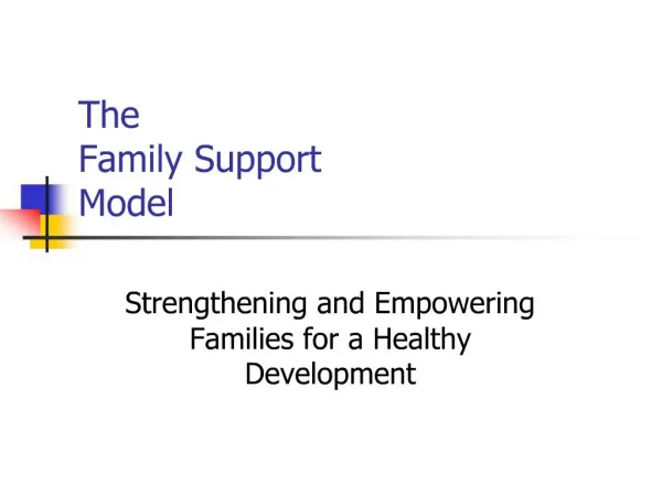 The Family Support Model