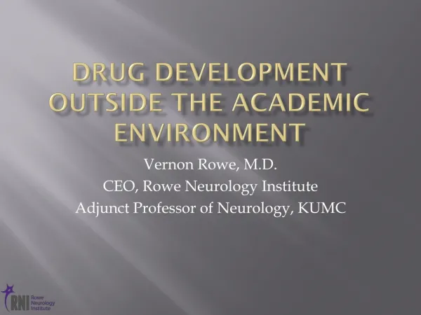 Drug Development Outside the Academic Environment