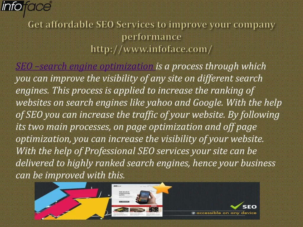 get affordable seo services to improve your company performance http www infoface com
