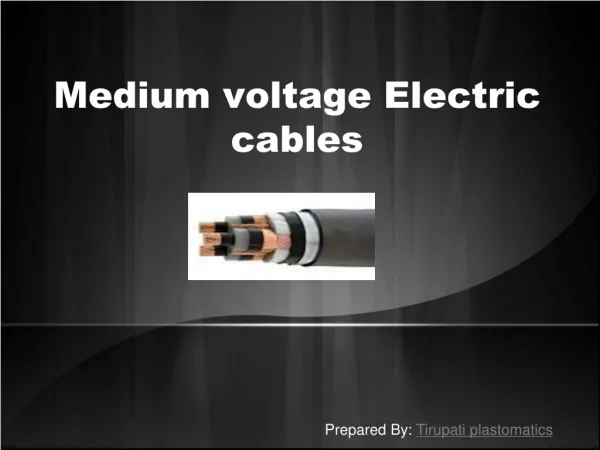 Medium Voltage Electric Cables