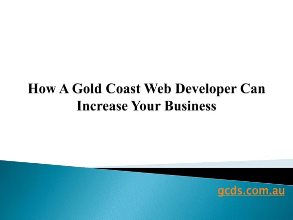How A Gold Coast Web Developer Can Increase Your Business