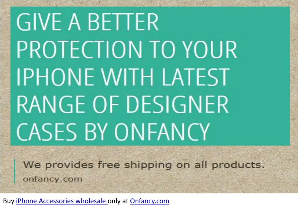 buy iphone accessories wholesale only at onfancy