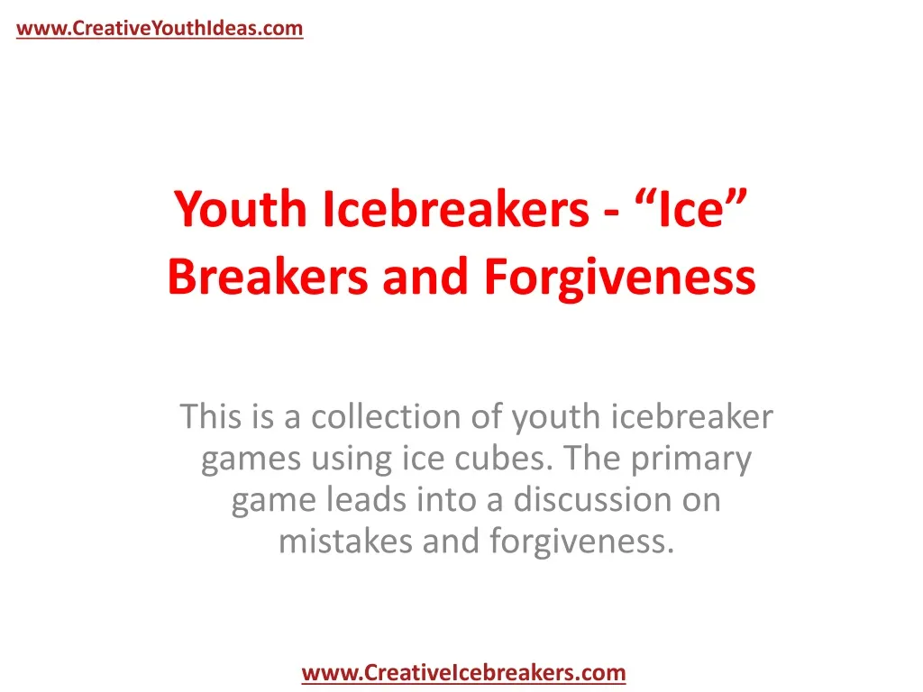 youth icebreakers ice breakers and forgiveness
