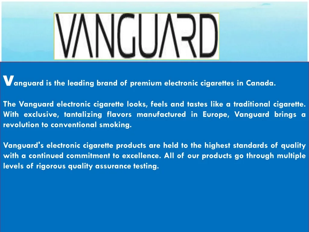 v anguard is the leading brand of premium