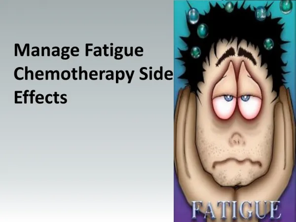 Manage Fatigue Chemotherapy Side Effect