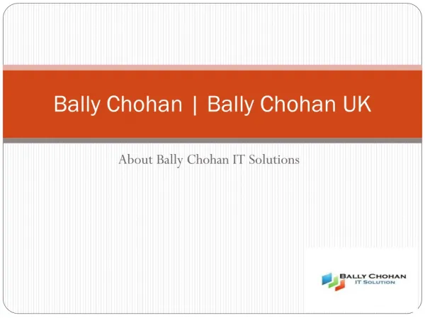 Bally Chohan | Bally Chohan UK | Bally Chohan IT Solutions