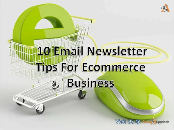 10 Email Newsletter Tips For Ecommerce Business