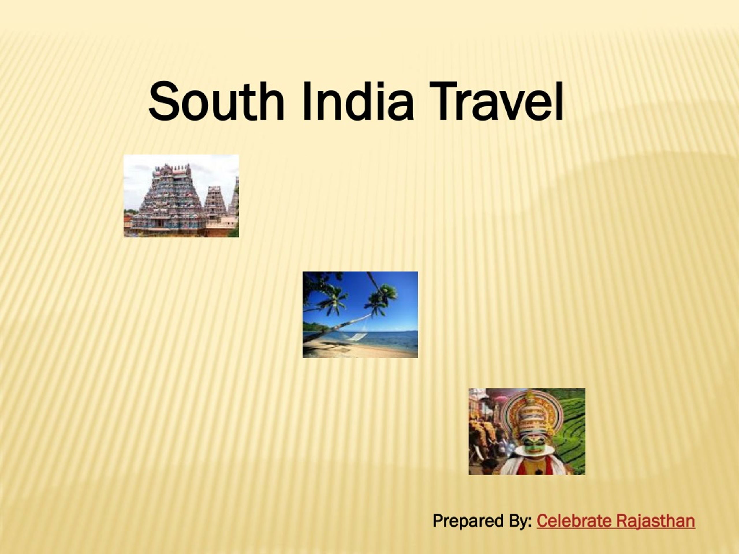 PPT - South India Travel PowerPoint Presentation, free download - ID ...