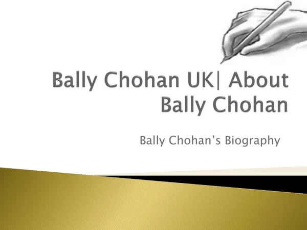 Bally Chohan | About Bally Chohan