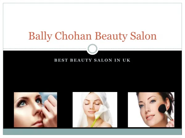 Bally Chohan | Bally Chohan Salon UK