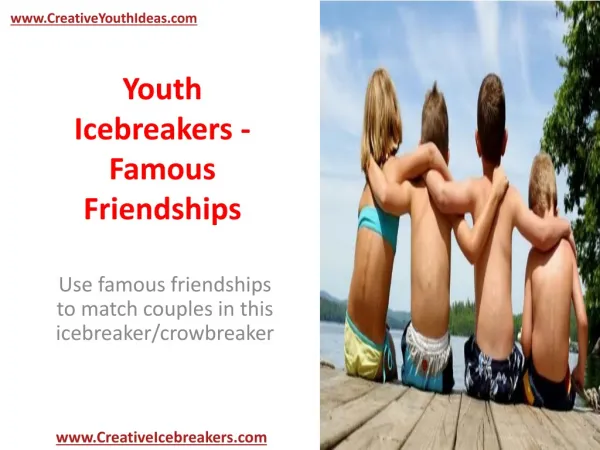 Youth Icebreakers - Famous Friendships