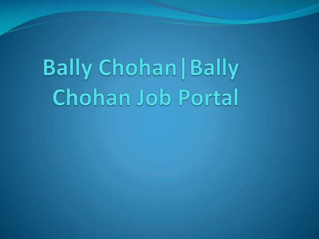 bally chohan bally chohan job portal