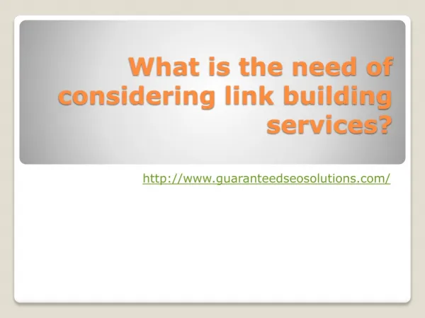 What is the need of considering link building services?