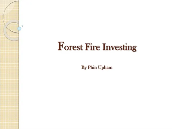 Forest Fire Investing