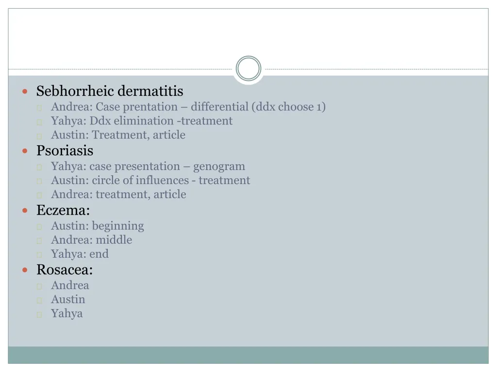 sebhorrheic dermatitis andrea case prentation