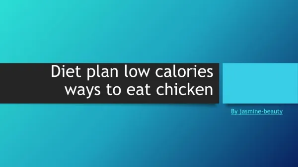 Low calorie ways to eat chicken