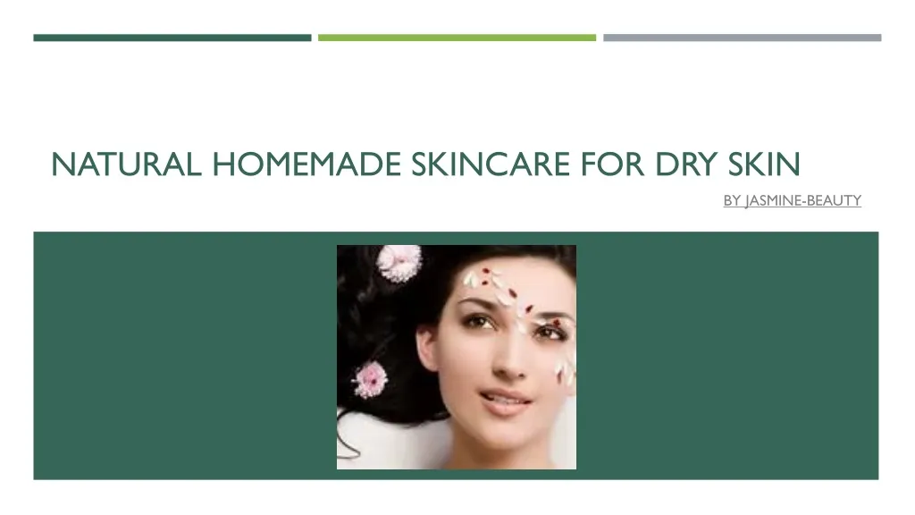 natural homemade skincare for dry skin